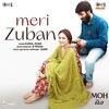 Meri Zuban - Kamal Khan Poster