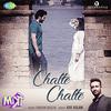 Chalte Chalte - Atif Aslam - Mitron Poster