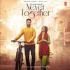  Never Together - Manan Bhardwaj Poster
