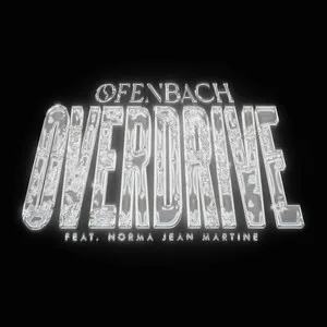 Overdrive (feat. Norma Jean Martine) Song Poster
