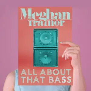  All About That Bass Song Poster