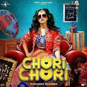 Chori Chori - Sunanda Sharma Poster