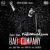  Bad Company - Ranjit Bawa 320Kbps Poster