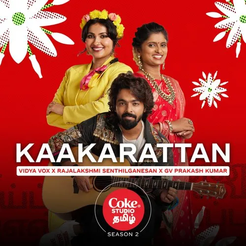 Kaakarattan | Coke Studio Tamil Poster