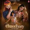  Chaudhary - Jubin Nautiyal Poster