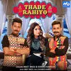  Thade Rahiyo - Kanika Kapoor Poster