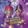  This Party Is Over Now - Mitron Poster