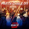 Party Chale On - Race 3 Poster