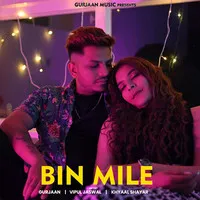 Bin Mile Song | Gurjaan Poster