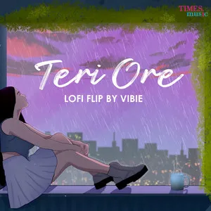 Teri Ore (Lo-Fi Flip) Song Poster