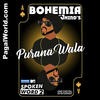  Purana Wala - Bohemia 320Kbps Poster