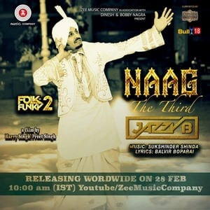 Naag The Third - Jazzy B 190Kbps Poster