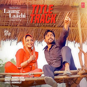 Laung Laachi - Mannat Noor Poster