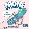  Phone - Mickey Singh - 190Kbps Poster