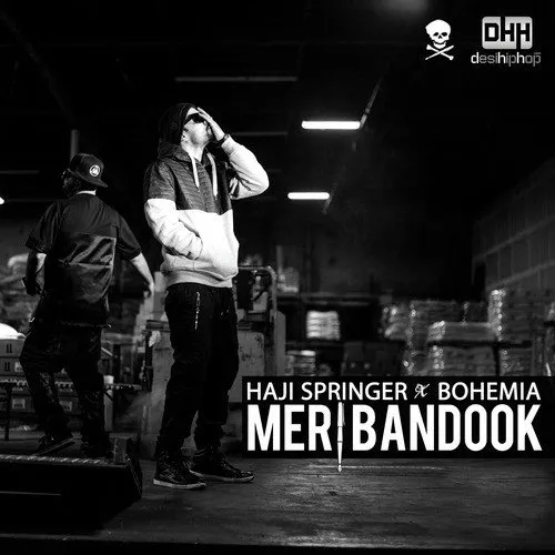 Meri Bandook (feat Bohemia) 190Kbps Poster