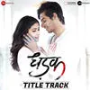  Dhadak - Title Song Poster