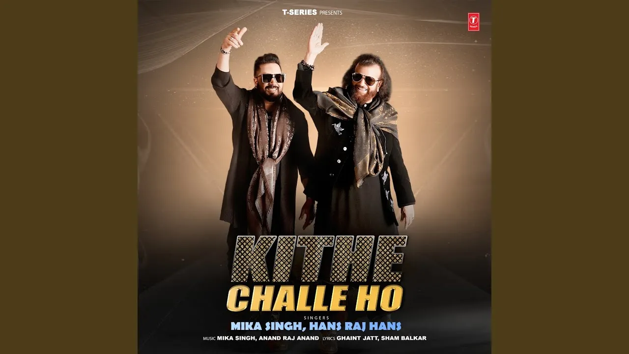 Kithe Challe Ho | Mika Singh Poster