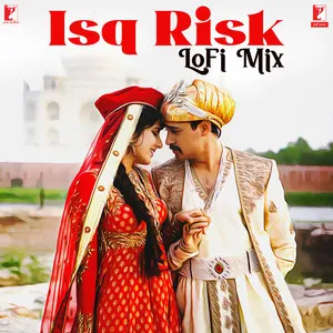 Isq Risk - LoFi Mix Song Poster