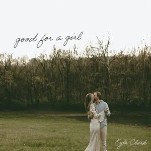  Good For A Girl Song Poster